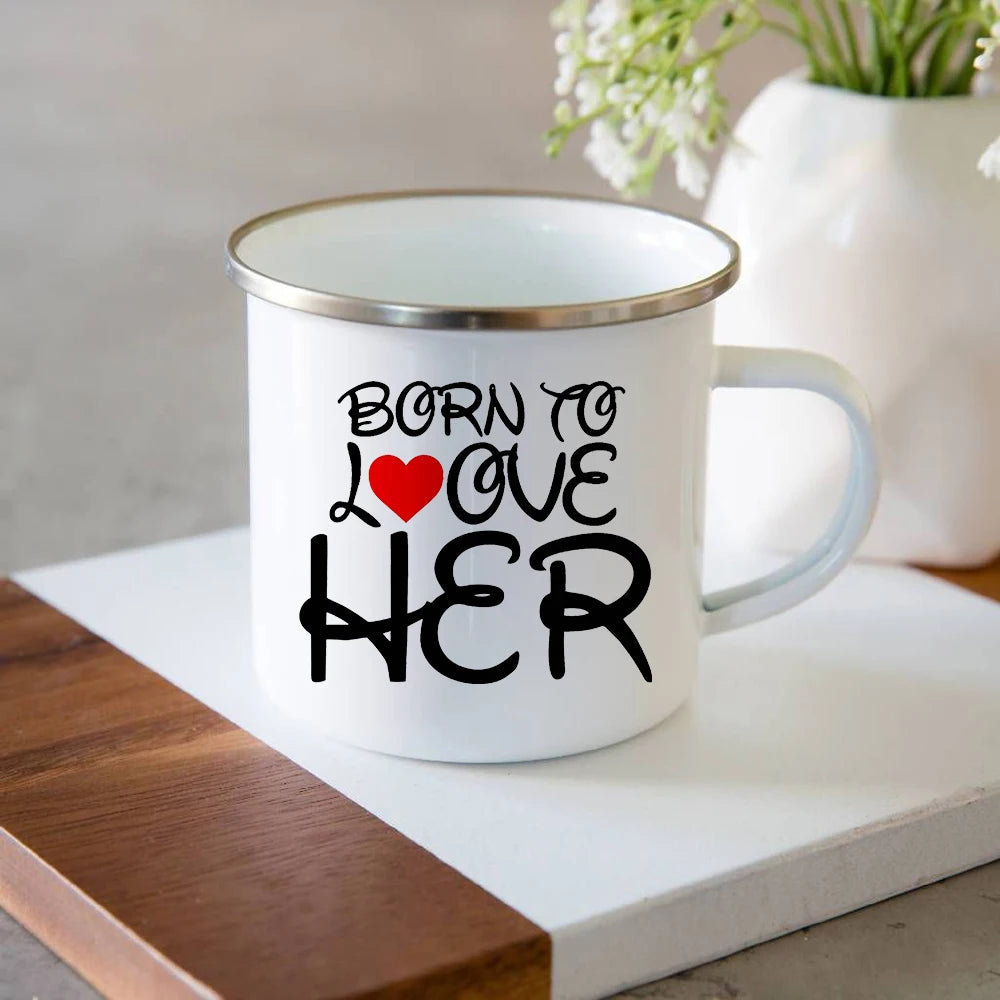 Born To Love Him/Her Print Lovers Enamel Mugs