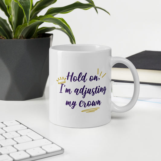 Adjust My Crown White glossy mug